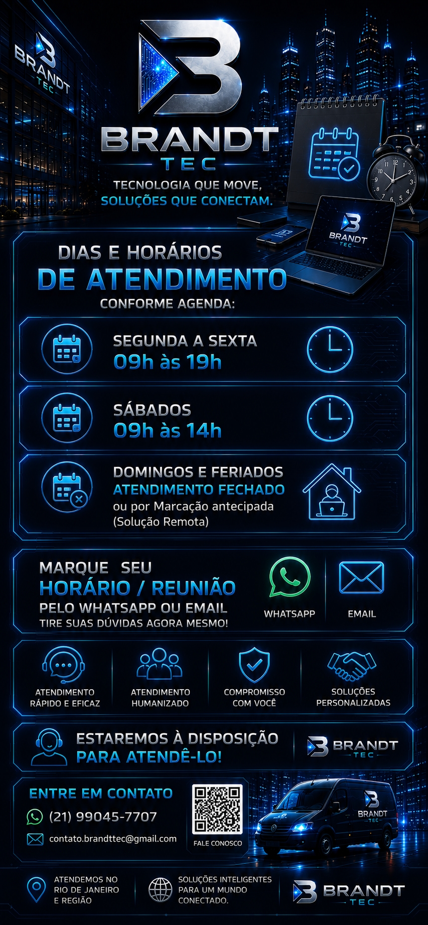 Arte Brandt Tec sobre os horários de atendimento